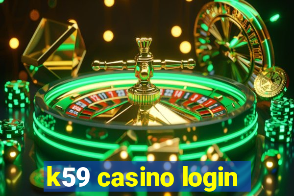 k59 casino login